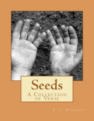 Knjiga Seeds MR E C Braemer Sr
