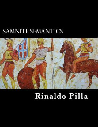 Книга Samnite Semantics Rinaldo Pilla