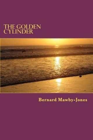 Libro The Golden Cylinder MR Bernard Mawby-Jones