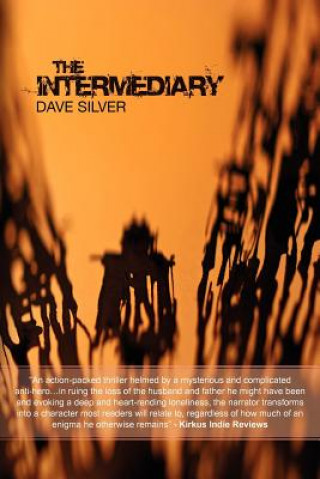 Knjiga The Intermediary Dave Silver