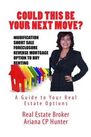 Book Could this be your next move?: real estate, bienes raíces Ariana Castillo-Perez