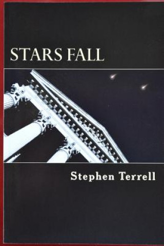 Kniha Stars Fall Stephen Terrell