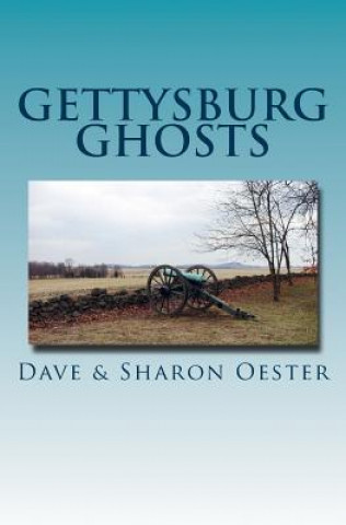 Carte Gettysburg Ghosts Dave Oester