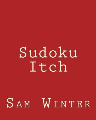 Carte Sudoku Itch: More Fun Puzzles Sam Winter