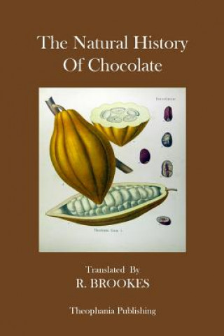 Kniha The Natural History Of Chocolate D De Quelus