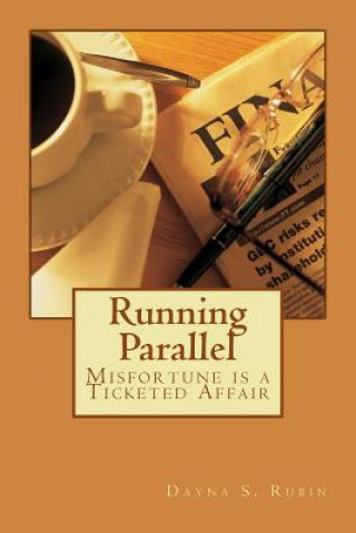 Knjiga Running Parallel Dayna S Rubin