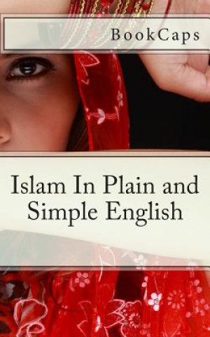 Kniha Islam In Plain and Simple English Bookcaps
