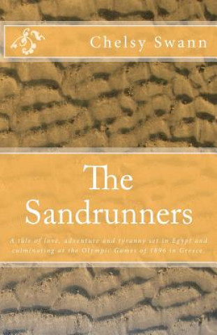 Книга The Sandrunners Chelsy Swann