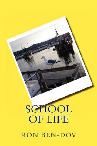 Boek School of Life MR Ron Josef Ben-Dov