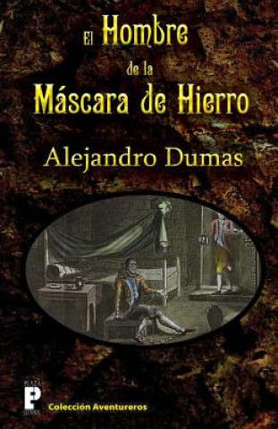 Książka El hombre de la máscara de hierro Alejandro Dumas