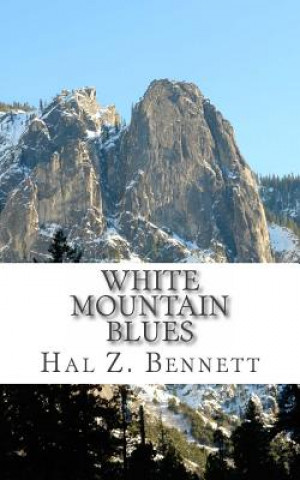 Knjiga White Mountain Blues Hal Z Bennett