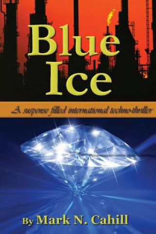 Knjiga Blue Ice Mark N Cahill