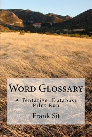 Buch Word Glossary: A Tentative Database Pilot Run MR Frank Sit