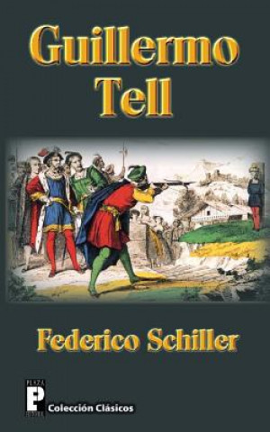 Carte Guillermo Tell Federico Schiller
