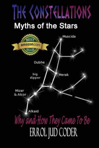 Kniha The Constellations: Myths of the Stars Errol Jud Coder