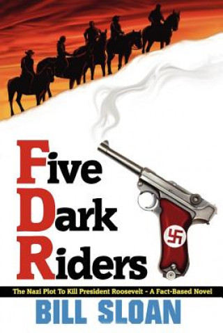 Livre Five Dark Riders Bill Sloan