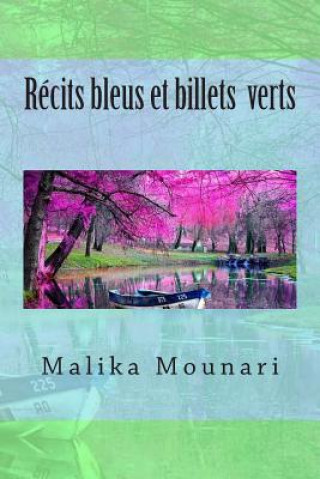 Kniha Récits bleus et billets verts Malika Mounari