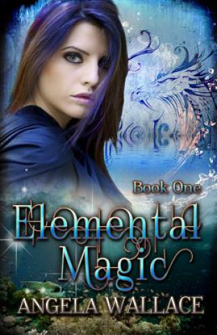 Buch Elemental Magic Angela Wallace