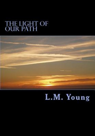 Buch The Light of Our Path L M Young