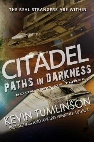 Kniha Citadel: Paths in Darkness J Kevin Tumlinson