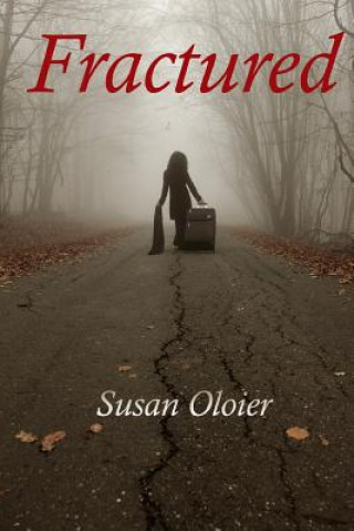 Knjiga Fractured Susan Oloier