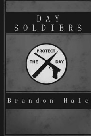 Kniha Day Soldiers Brandon Hale