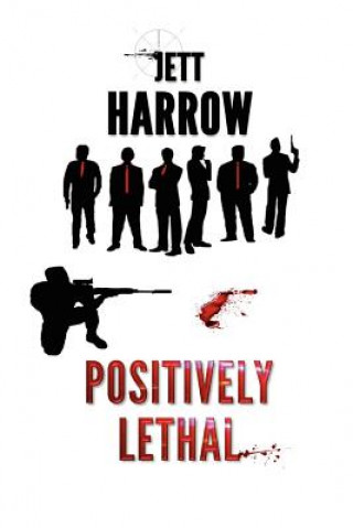 Knjiga Positively Lethal Jett Harrow