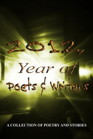 Book 2012, Year of Poets & Writers Gary Drury Publishing