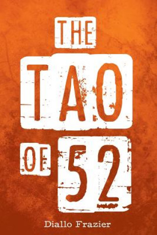 Carte Tao of 52: The Discovery of the Lost Science Diallo Nkenge Frazier