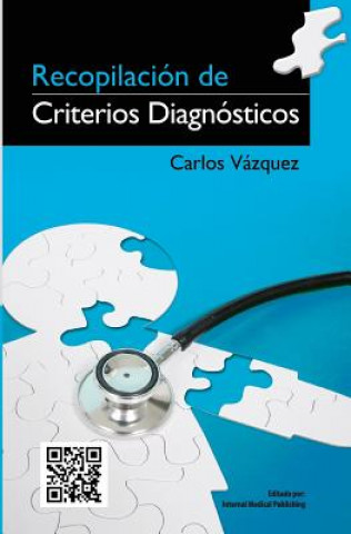 Kniha Recopilación de Criterios Diagnósticos Dr Carlos Vazquez