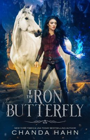 Book The Iron Butterfly Chanda Hahn