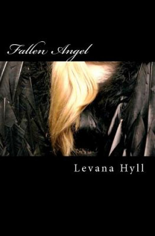 Knjiga Fallen Angel: Extended version Levana Hyll