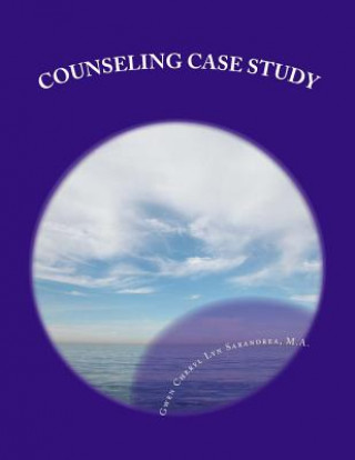 Könyv Counseling Case Study MS Gwen Cheryl Sarandrea