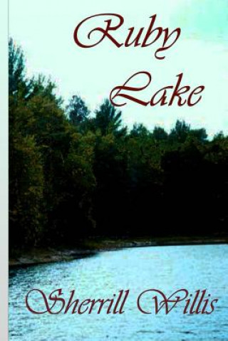Buch Ruby Lake Sherrill Willis