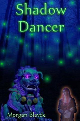 Knjiga Shadow dancer Morgan Blayde