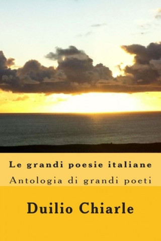 Книга grandi poesie italiane Duilio Chiarle