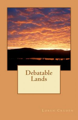 Carte Debatable Lands Loren Cruden