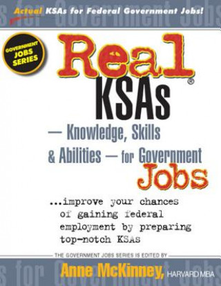 Kniha Real KSAs -- Knowledge, Skills & Abilities -- for Government Jobs Anne McKinney