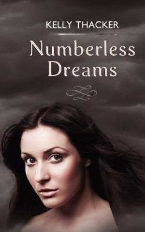 Книга Numberless Dreams Kelly Thacker