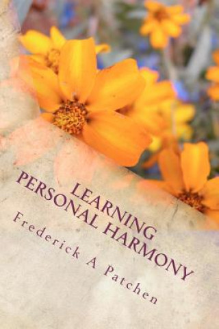 Boek Learning Personal Harmony: A Guide to Balance Frederick A Patchen
