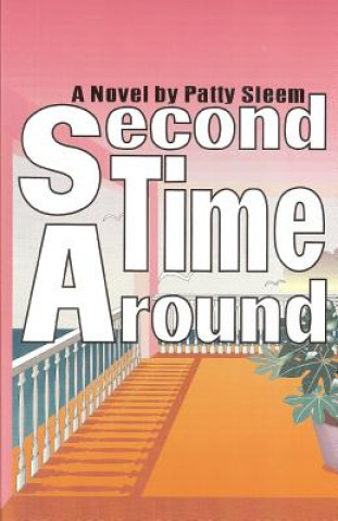 Knjiga Second Time Around Patty Sleem