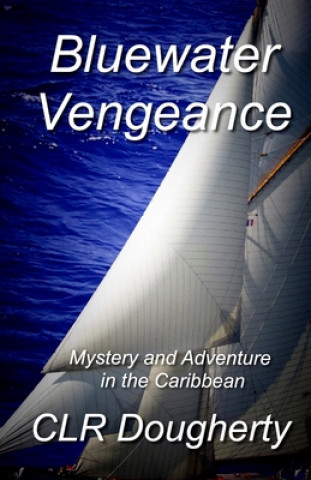 Buch Bluewater Vengeance C L R Dougherty
