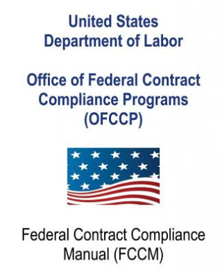 Carte Office of Federal Contract Compliance Programs (OFCCP): Federal Contract Compliance Manual U S Department of Labor