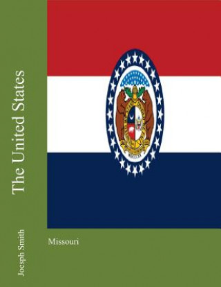 Book The United States: Missouri Joesph Smith