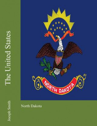 Książka The United States: North Dakota Joesph Smith