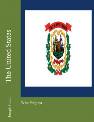 Książka The United States: West Virginia Joesph Smith