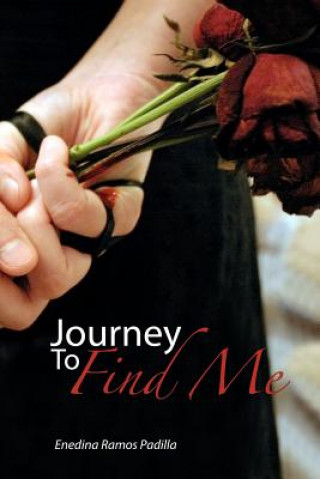 Kniha Journey To Find Me Enedina Ramos Padilla