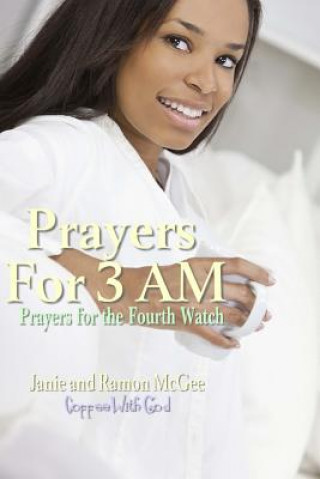 Kniha Prayers For 3 AM: The Fourth Watch Janie McGee