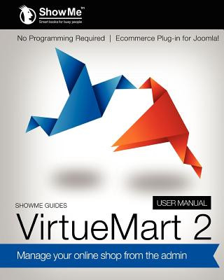 Boek ShowMe Guides VirtueMart 2 User Manual Kerry R Watson