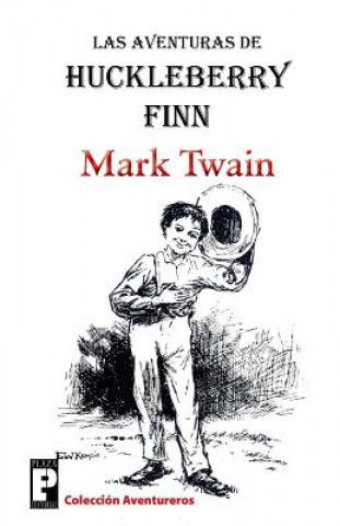 Knjiga Las aventuras de Huckleberry Finn Mark Twain